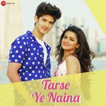 Tarse Ye Naina - Anand Bajpai Mp3 Song